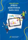 Analisis Hasil Survei Kebutuhan Data BPS 2022